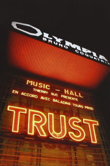 Trust - A L'Olympia Trailer