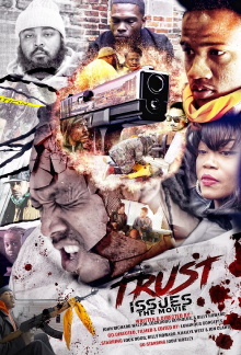Trust Issues the Movie Trailer
