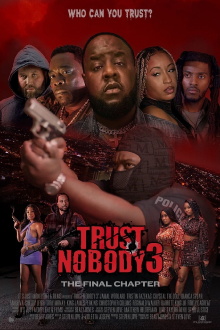 Trust Nobody 3: The Final Chapter Trailer