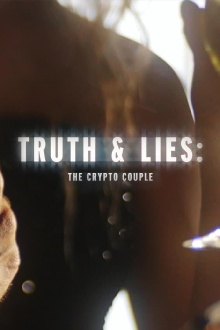 Truth and Lies: The Crypto Couple Trailer