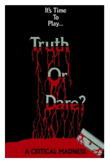 Truth or Dare? - A Critical Madness Trailer