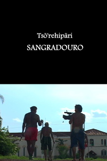 Tsõ'rehipãri - Sangradouro Trailer