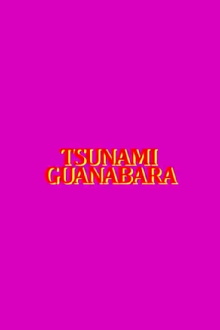 Tsunami Guanabara Trailer