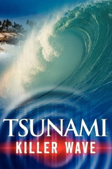 Tsunami - Killer Wave Trailer