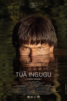 Tuã Ingugu (Water Eyes) Trailer