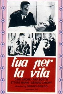 Tua per la vita Trailer