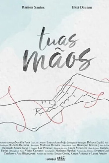 Tuas Mãos Trailer