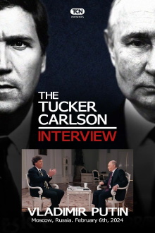 Tucker Carlson: The Vladimir Putin Interview Trailer