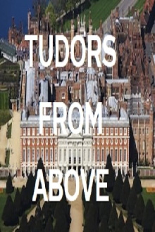 Tudors From Above Trailer