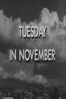 Tuesday in November Trailer