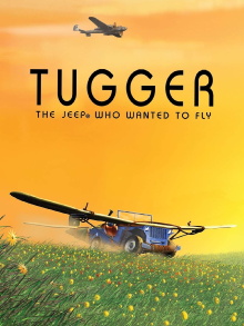 Tugger: The Jeep® 4x4 Who Wanted to Fly Trailer