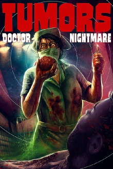 Tumors 3: Doctor nightmare Trailer
