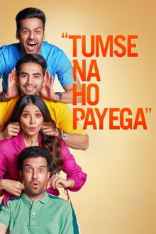 Tumse Na Ho Payega Trailer