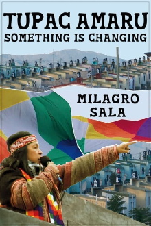 Tupac Amaru, algo está cambiando: something is changing Trailer