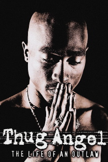 Tupac Shakur: Thug Angel Trailer