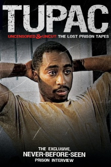 Tupac Uncensored and Uncut: The Lost Prison Tapes Trailer