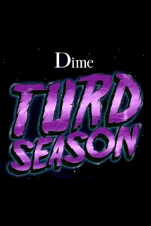 Turd Season Trailer