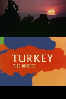 Turkey: The Bridge Trailer