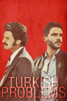 Turkish Problems Trailer