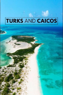 Turks and Caicos Trailer