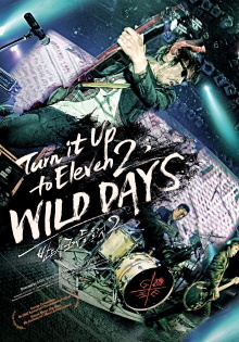 Turn It up to Eleven 2 : WILD DAYS Trailer