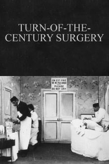 Turn-of-the-Century Surgery Trailer