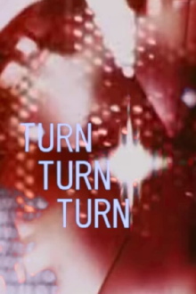 Turn Turn Turn Trailer