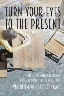 Turn Your Eyes To The Present Trailer