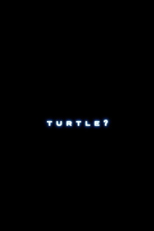 Turtle? Trailer