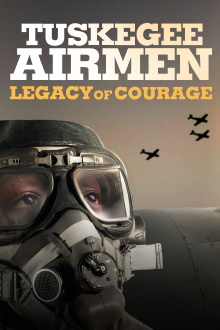 Tuskegee Airmen: Legacy of Courage Trailer