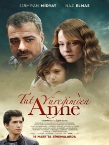 Tut Yüreğimden Anne Trailer
