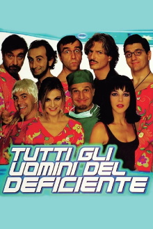 Tutti gli uomini del deficiente Trailer