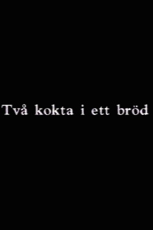 Två kokta i ett bröd Trailer
