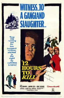 Twelve Hours to Kill Trailer
