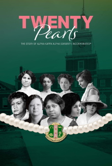 Twenty Pearls: The Story of Alpha Kappa Alpha Sorority Trailer