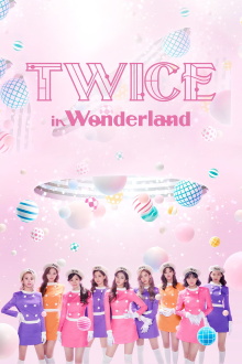 TWICE in Wonderland Trailer