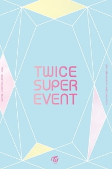TWICE Super Event Trailer