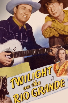 Twilight on the Rio Grande Trailer