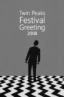 Twin Peaks Festival Greeting 2008 Trailer