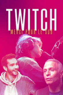 Twitch, merci pour le sub Trailer