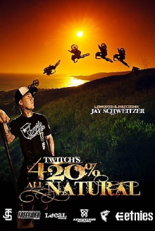 Twitch's 420% All Natural Trailer