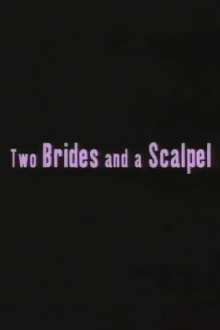 Two Brides and a Scalpel: Diary of a Lesbian Marriage Trailer
