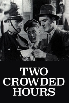 Two Crowded Hours Trailer