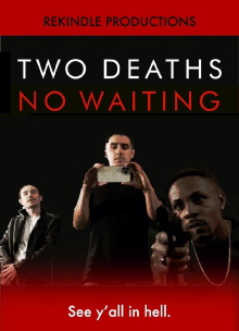 Two Deaths, No Waiting Trailer