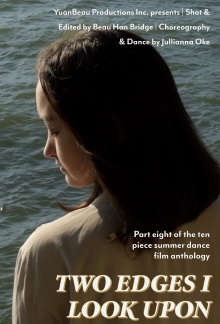 Two Edges I Look Upon - Dance Film Eight Trailer