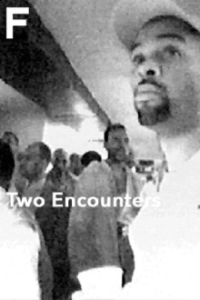 Two Encounters Trailer
