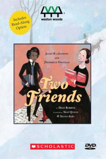Two Friends: Susan B. Anthony and Frederick Douglass Trailer