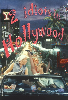 Two Idiots in Hollywood Trailer