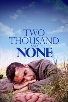 Two Thousand and None Trailer