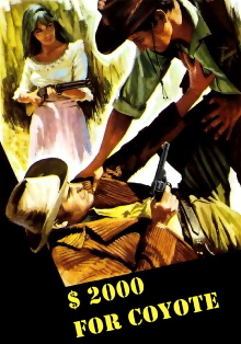 Two Thousand Dollars for Coyote Trailer